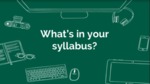 What's in Your Syllabus? Shared Resources by Center for Learning and Teaching (CLT)